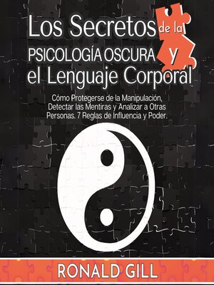 cover image of Los Secretos De La Psicología Oscura Y El Lenguaje Corporal
